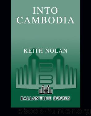 Into Cambodia by Keith Nolan