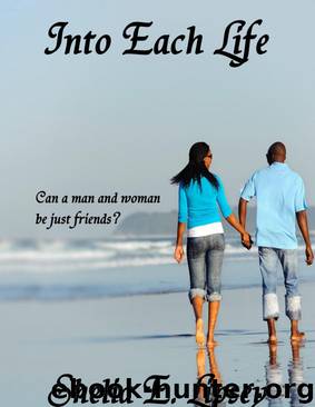 Into Each Life by Shelia E. Bell