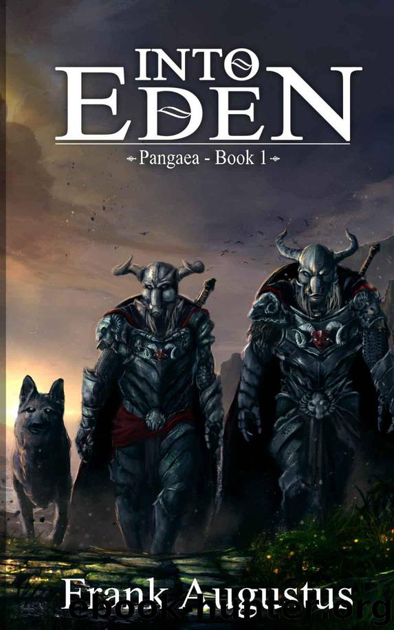 Into Eden: Pangaea - Book 1 by Augustus Frank