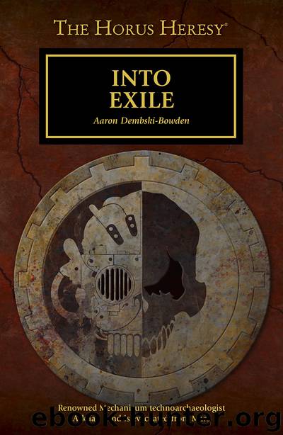 Into Exile - Aaron Dembski-Bowden by Warhammer 40K