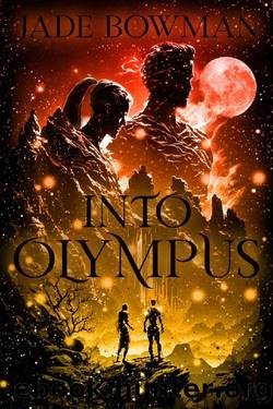 Into Olympus: Book One of the Olympus Series by Jade Bowman