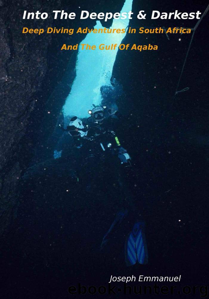 Into The Deepest And Darkest by Emmanuel Joseph