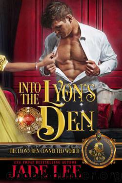 Into The Lyon's Den: The Lyon's Den Connected World (Book 1) by Jade Lee
