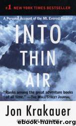 Into Thin Air: A Personal Account of the Mt. Everest Disaster by Jon Krakauer