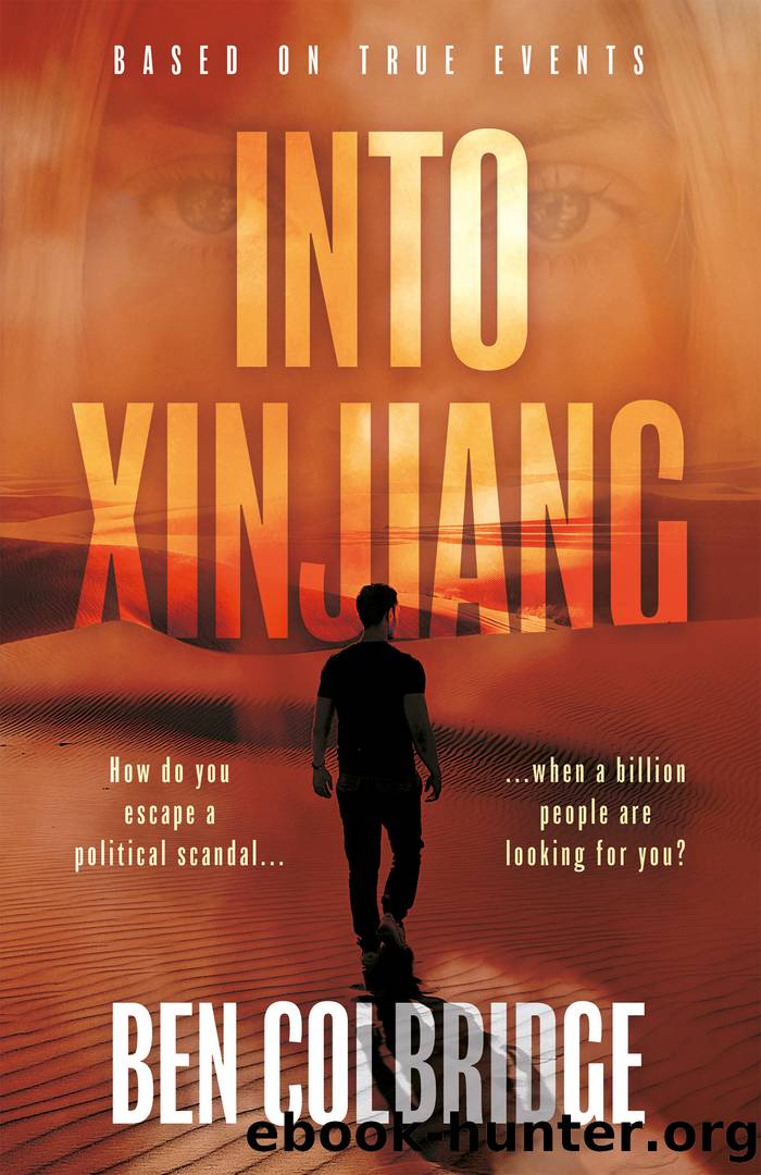 Into Xinjiang by Ben Colbridge