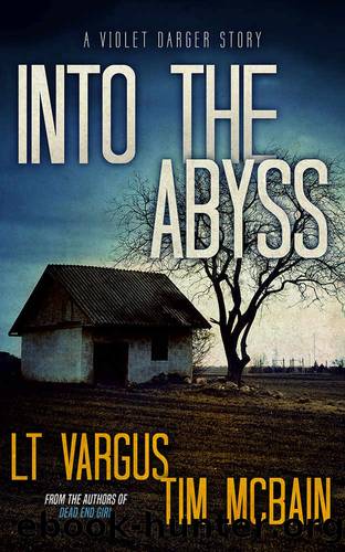 Into the Abyss by L T Vargus & Tim McBain