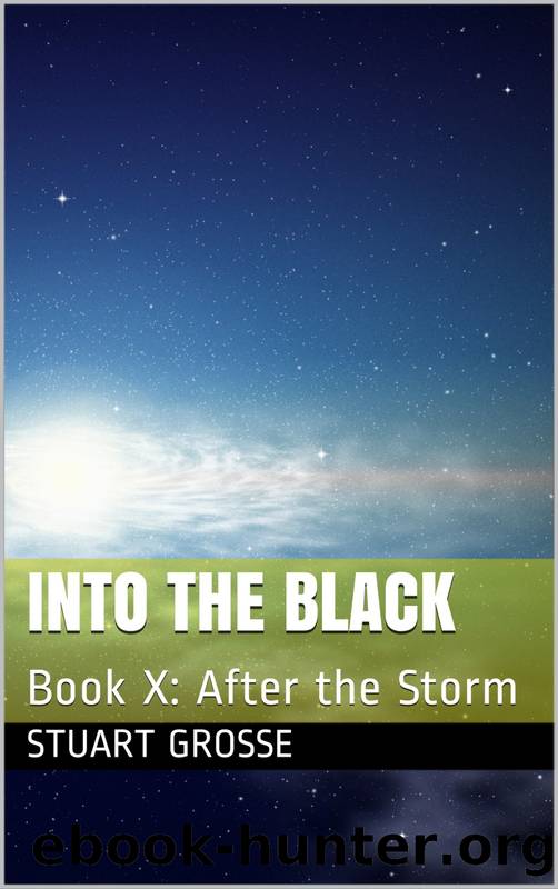 Into the Black: After the Storm 10 by Stuart Grosse