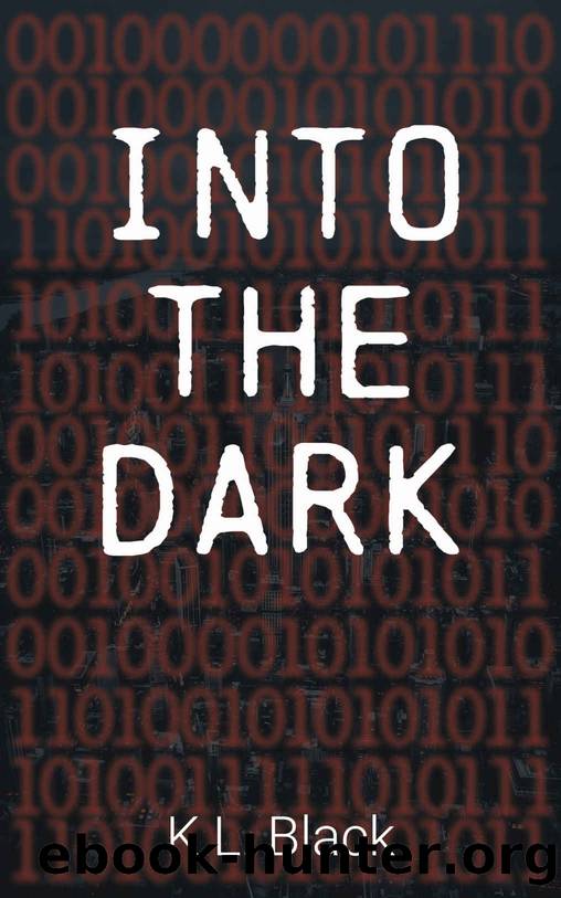 Into the Dark: A dark vigilante reverse harem (Shades Duet Book 1) by K.L. Black