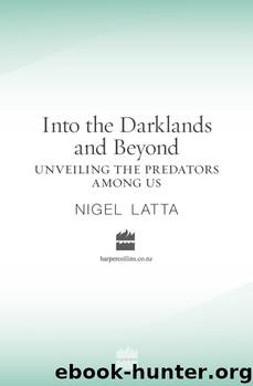 Into the Darklands and Beyond by Latta Nigel
