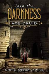 Into the Darkness by Christopher Johns