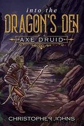 Into the Dragon's Den by Christopher Johns