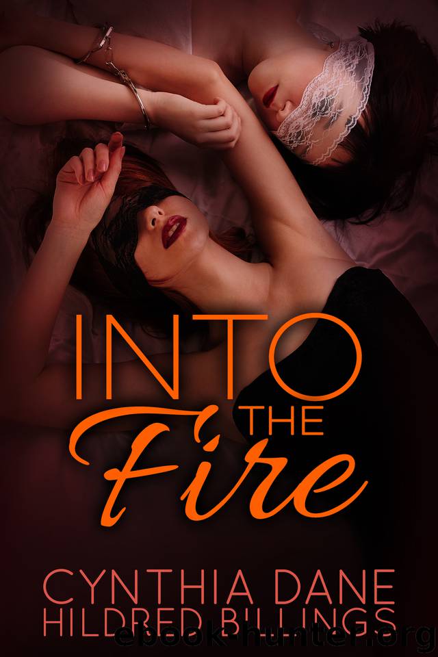 Into the Fire by Billings Hildred & Dane Cynthia