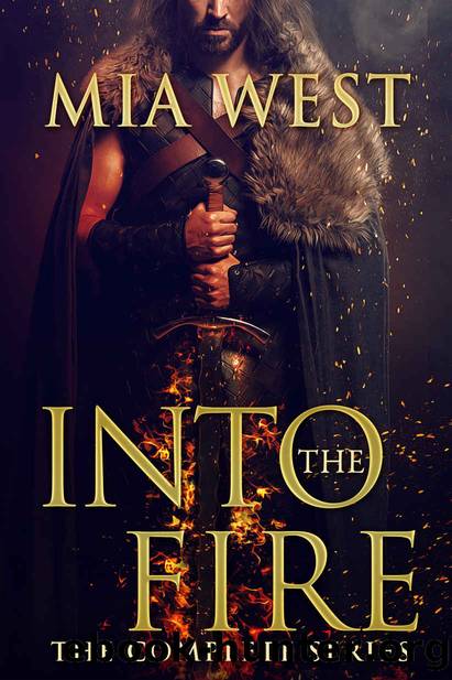 Into the Fire: The Complete Series by Mia West