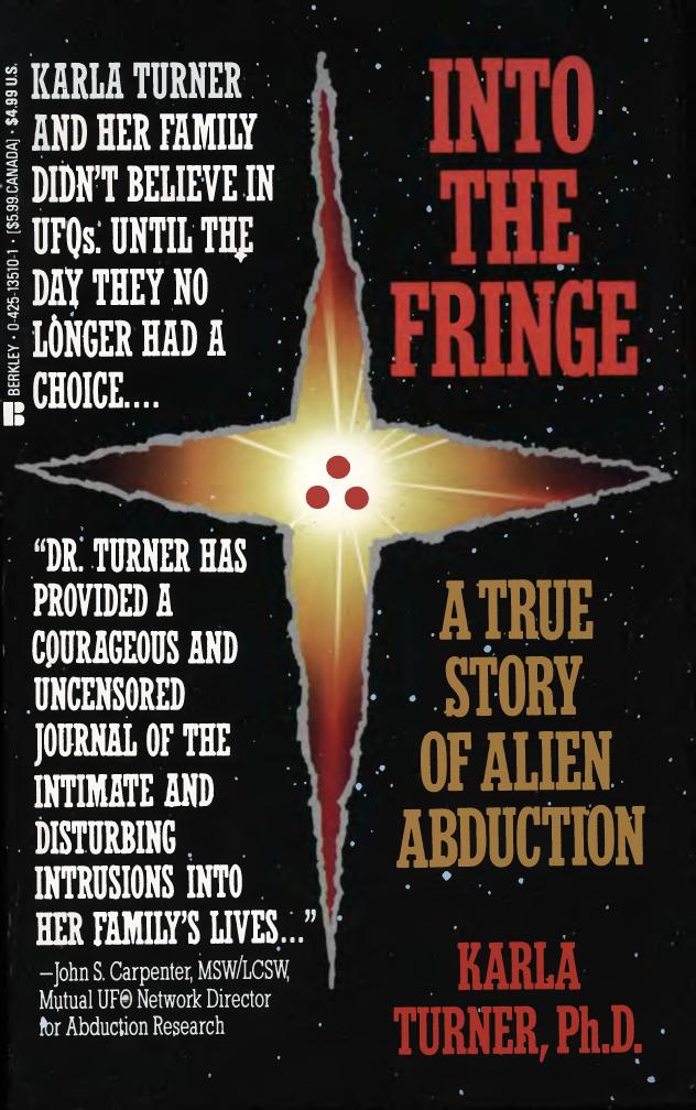 Into the Fringe: A True Story of Alien Abduction by TURNER Karla Ph.D