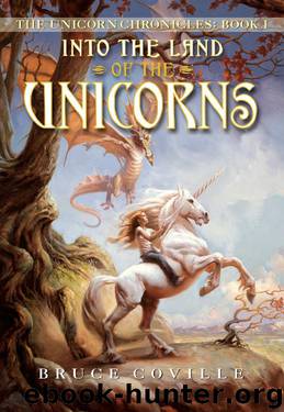Into the Land of the Unicorns by Bruce Coville