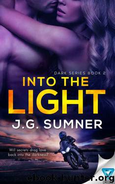 Into the Light (Dark #2) by J. G. Sumner