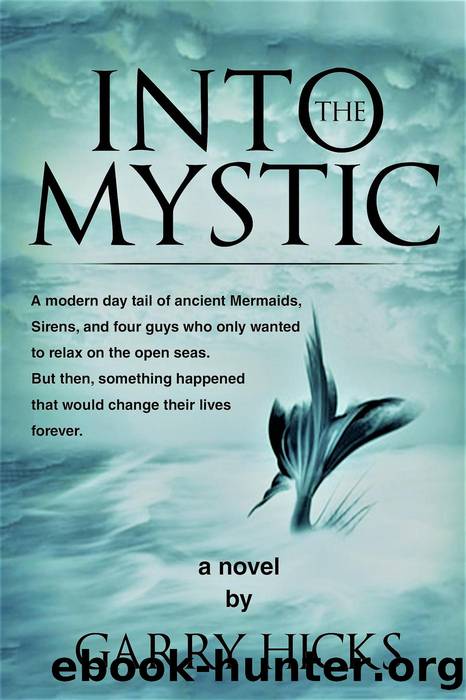 Into the Mystic by Garry Hicks