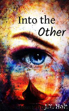 Into the Other (Alitura Realm Book 1) by J.K. Holt