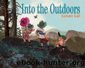 Into the Outdoors by Susan Gal