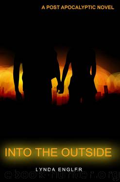 Into the Outside by Lynda Engler & Henry Dixon