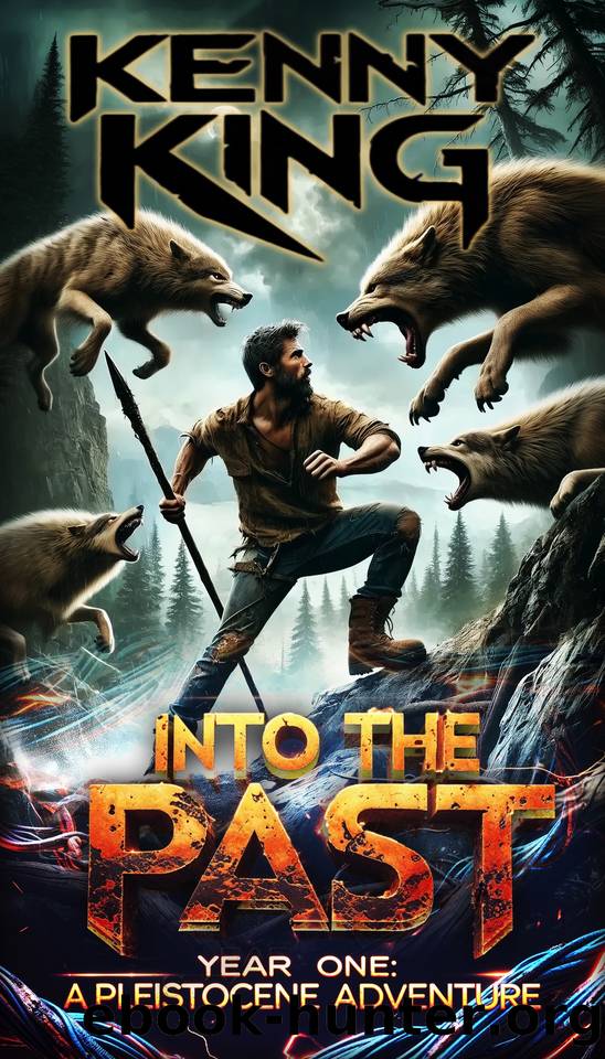Into the Past: A Pleistocene LitRPG Adventure by Kenny King