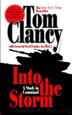 Into the Storm: A Study in Command by Tom Clancy;Frederick M Franks