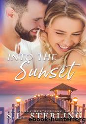 Into the Sunset by S.L. Sterling