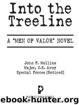 Into the Treeline by John F. Mullins