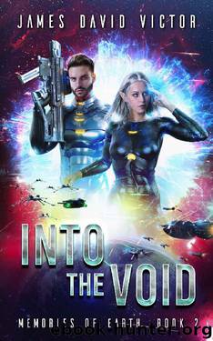Into the Void by James David Victor