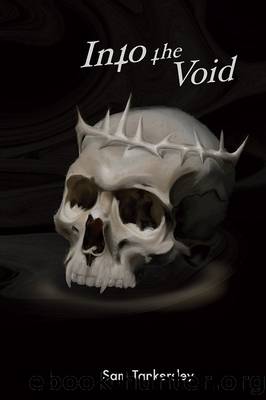Into the Void by Sam Tankersley