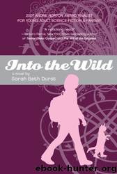 Into the Wild by Sarah Beth Durst