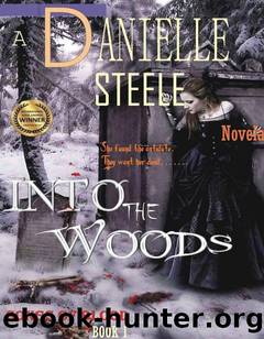 Into the Woods - a dark fantasy novel by Danielle Steele