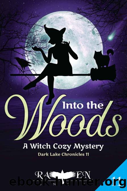 Into the Woods by Raven Snow
