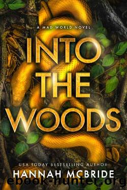 Into the Woods: A Mad World Novel by Hannah McBride