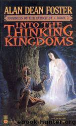 Into the thinking kingdoms by Alan Dean Foster