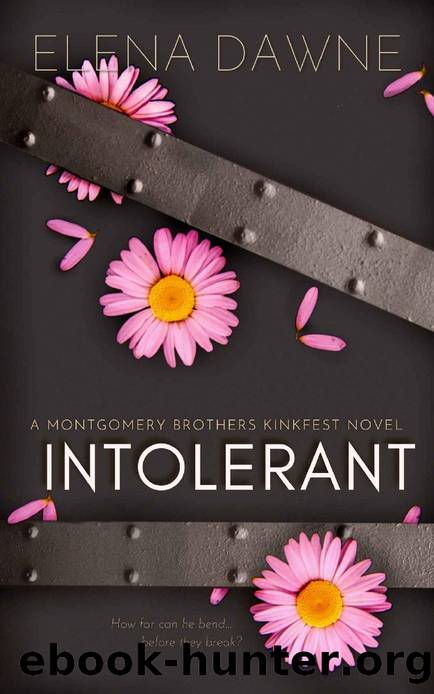 Intolerant (Filthy Rich & Kinky Book 2) by Elena Dawne