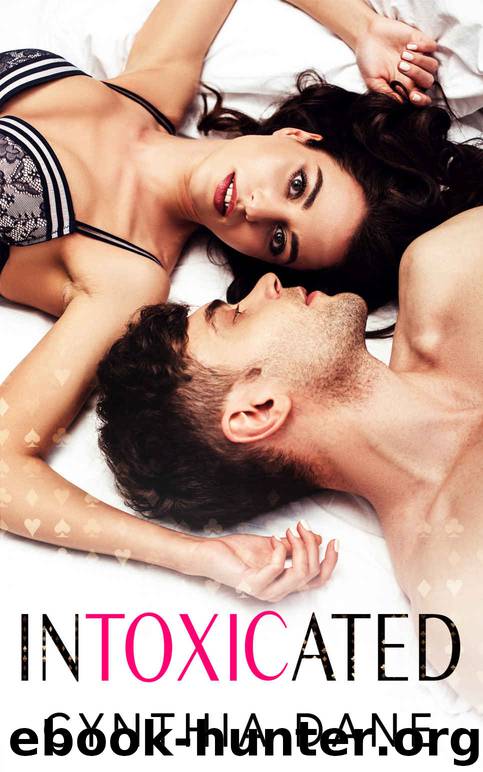 Intoxicated by Cynthia Dane