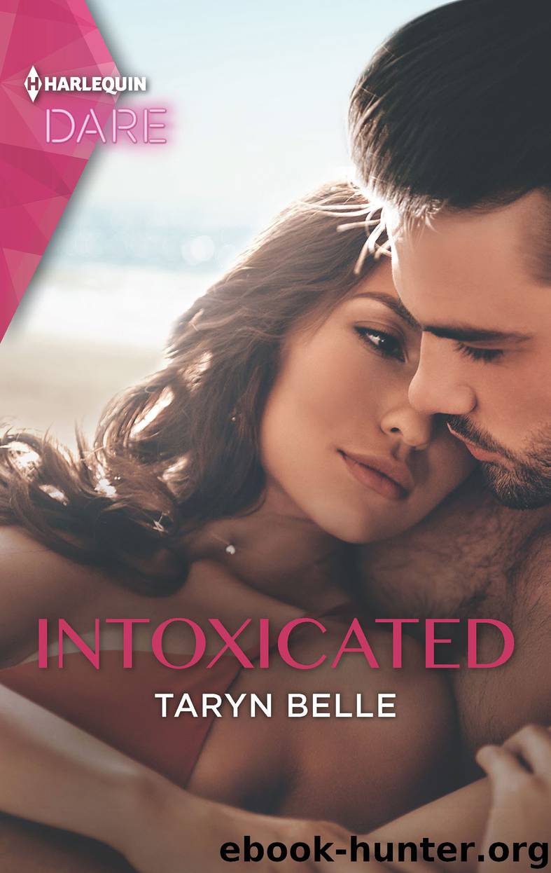 Intoxicated--A Sexy Billionaire Romance by Taryn Belle