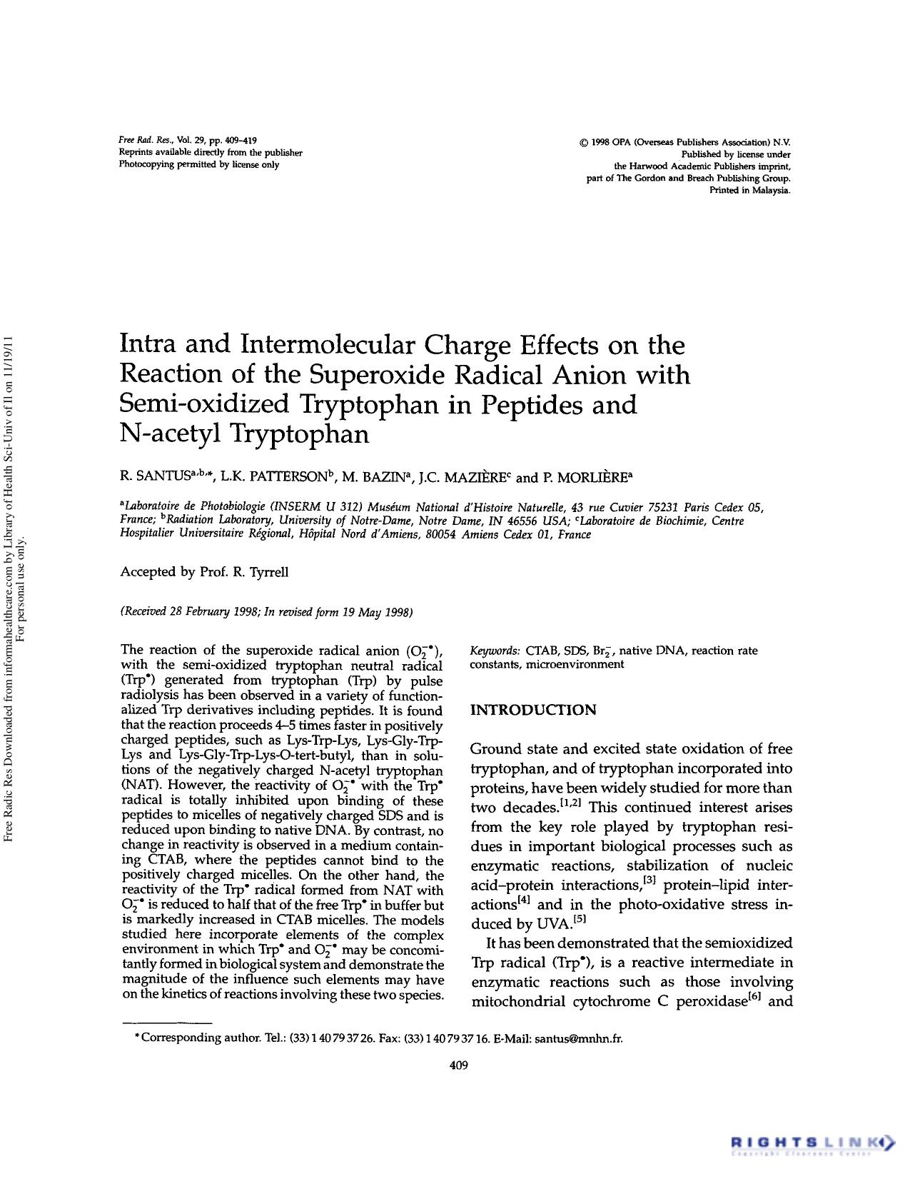 Intra and intermolecular charge effects on the reaction of the superoxide radical anion with semi-oxidized tryptophan in peptides and N-acetyl tryptophan by R. Santus L.K. Patterson M. Bazin J.C. Mazière & P. Morlière