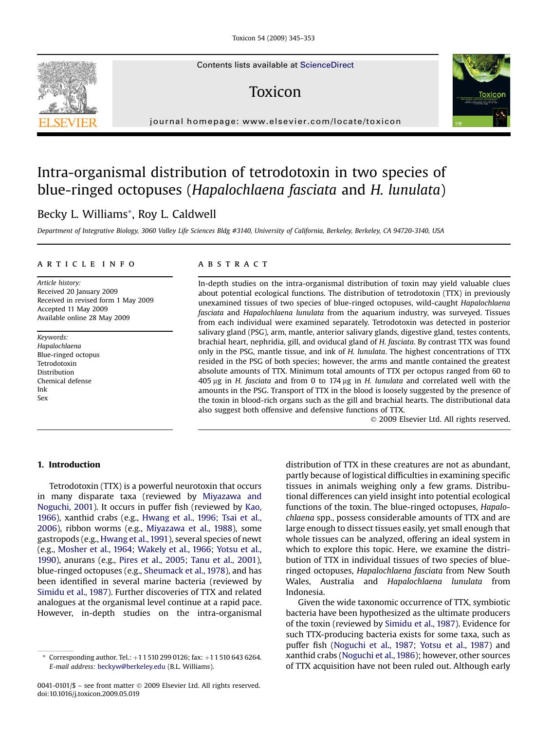Intra-organismal distribution of tetrodotoxin in two species of blue-ringed octopuses (Hapalochlaena fasciata and H. lunulata) by Becky L. Williams; Roy L. Caldwell