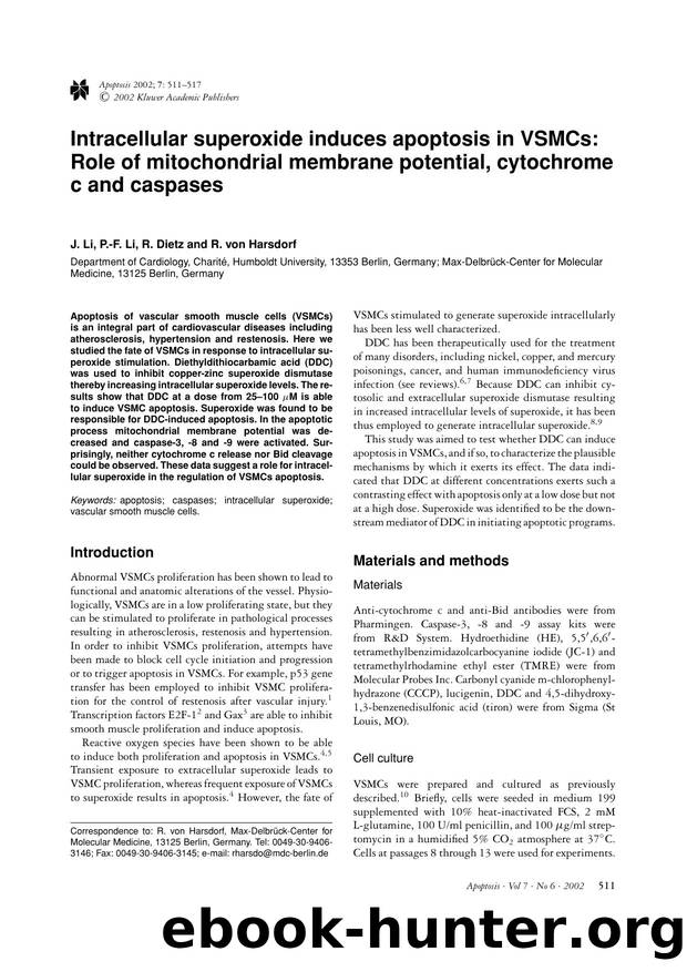 Intracellular superoxide induces apoptosis in VSMCs: Role of mitochondrial membrane potential, cytochrome c and caspases by Unknown