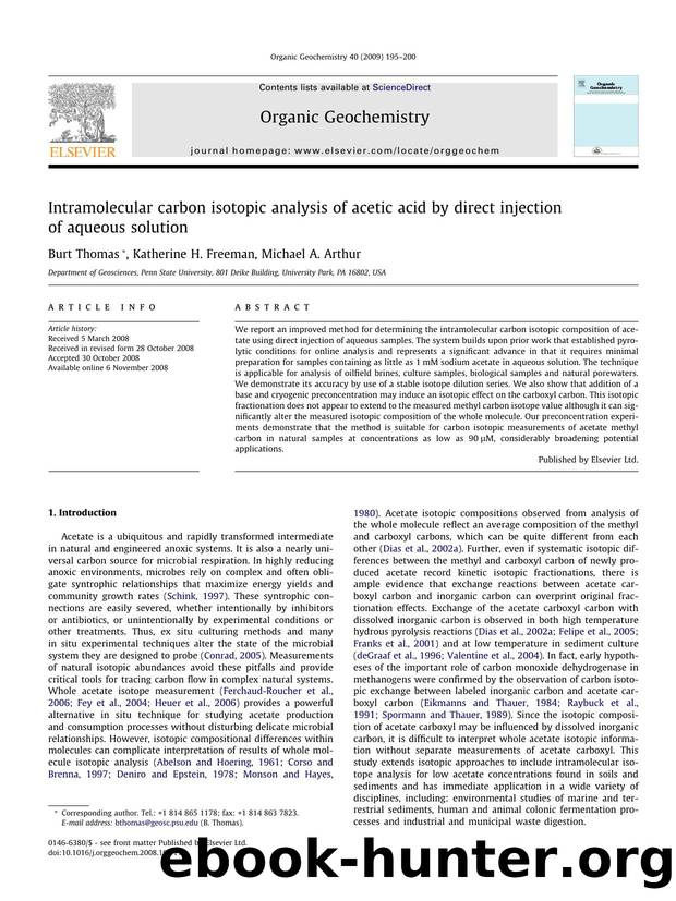 Intramolecular carbon isotopic analysis of acetic acid by direct injection of aqueous solution by Burt Thomas; Katherine H. Freeman; Michael A. Arthur