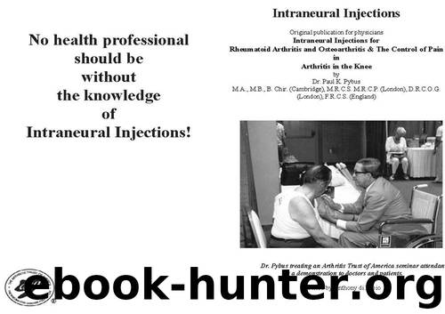 Intraneural Injections for Rheumatoid Arthritis and Osteoarthritis with Control of Pain in Arthritis in the Knee by Pybus Paul & di Fabio Anthony