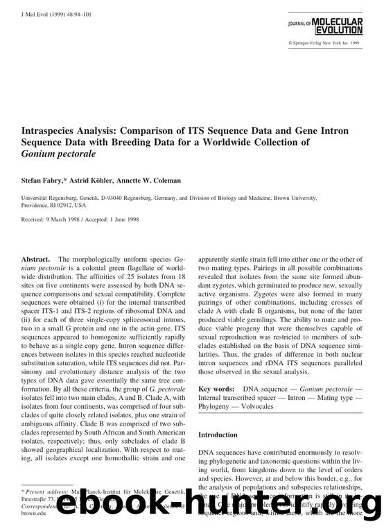 Intraspecies Analysis: Comparison of ITS Sequence Data and Gene Intron Sequence Data with Breeding Data for a Worldwide Collection of Gonium pectorale by Fabry S. et al