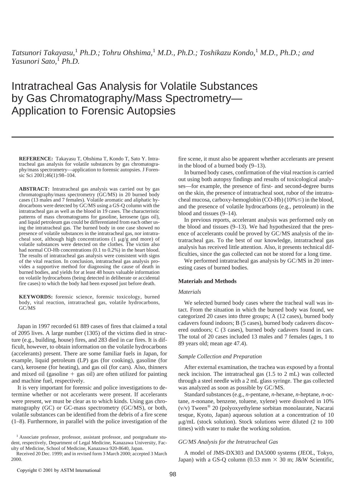Intratracheal gas analysis for volatile substances by gas chromatographymass spectrometry--application to forensic autopsies by Takayasu T Ohshima T Kondo T Sato Y