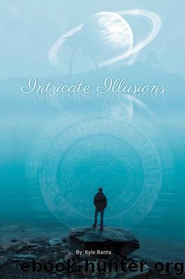Intricate Illusions by Kyle Banta