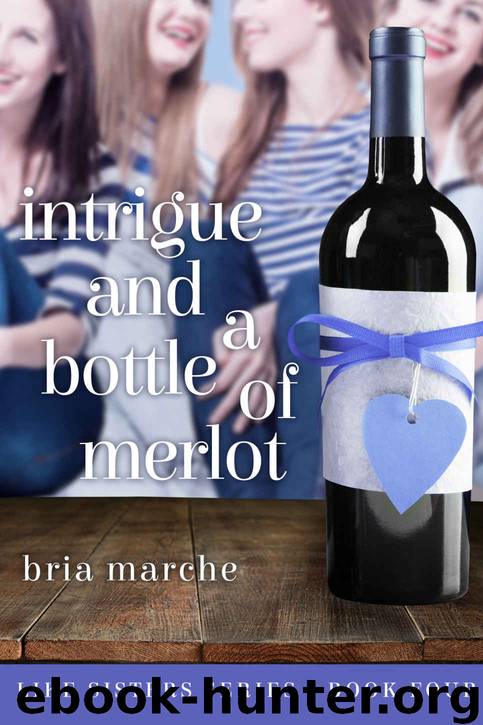 Intrigue and a Bottle of Merlot by Bria Marche