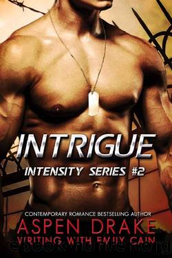 Intrigue by Aspen Drake & Emily Cain