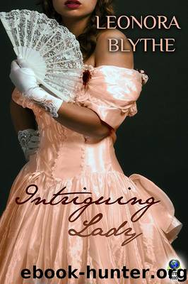 Intriguing Lady by Leonora Blythe