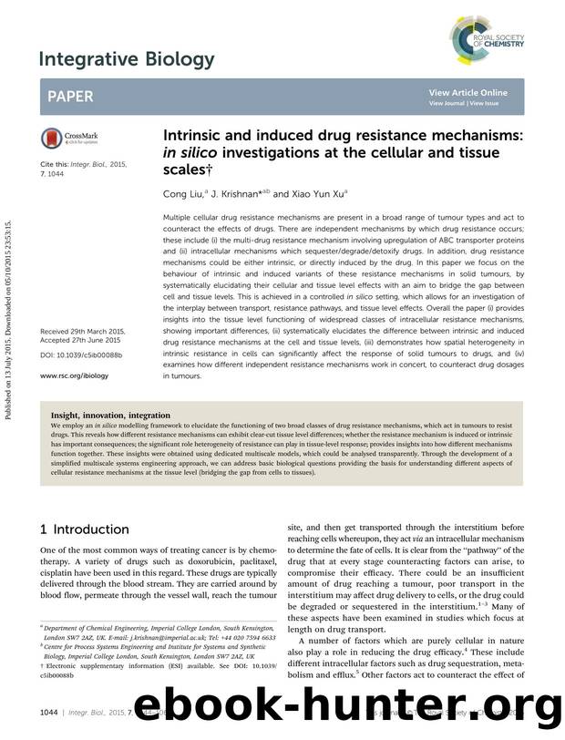 Intrinsic and induced drug resistance mechanisms: in silico investigations at the cellular and tissue scales by Cong Liu & J. Krishnan & Xiao Yun Xu